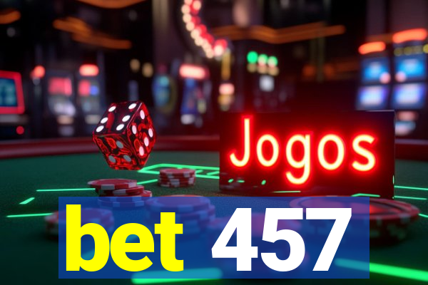 bet 457